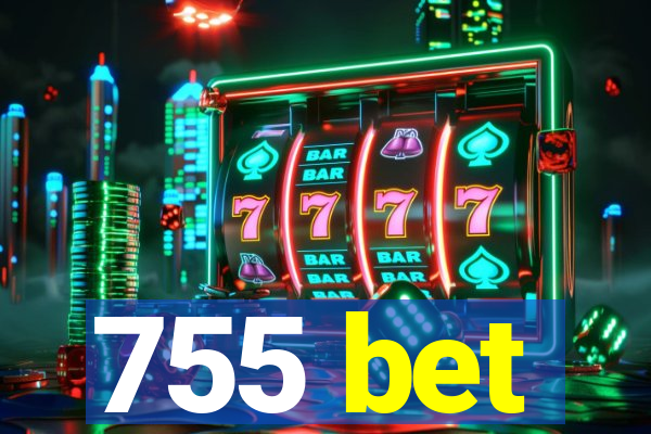 755 bet